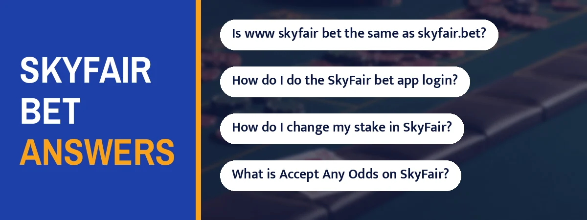 SkyFair bet answers strip with questions such as Is www SkyFair bet the same as skyfair.bet?