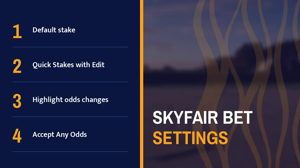 SkyFair bet settings card listing Default stake, Quick Stakes with Edit, Highlight odds changes and Accept Any Odds