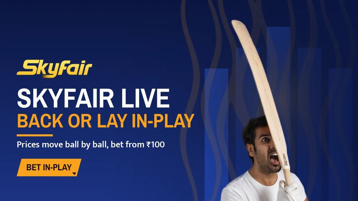 SkyFair Live banner: Back or lay in-play, Prices move ball by ball, bet from ₹100, with a batsman lifting his bat overhead
