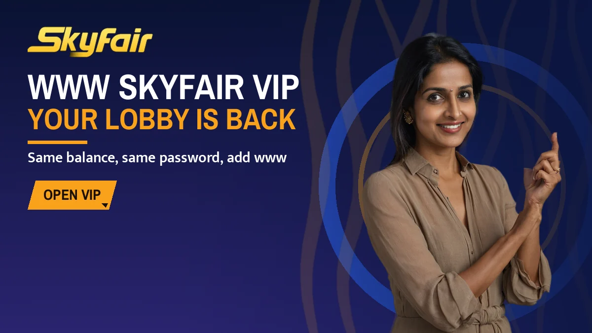 Www SkyFair Vip banner: Your lobby is back, Same balance, same password, add www, with a woman showing her phone screen