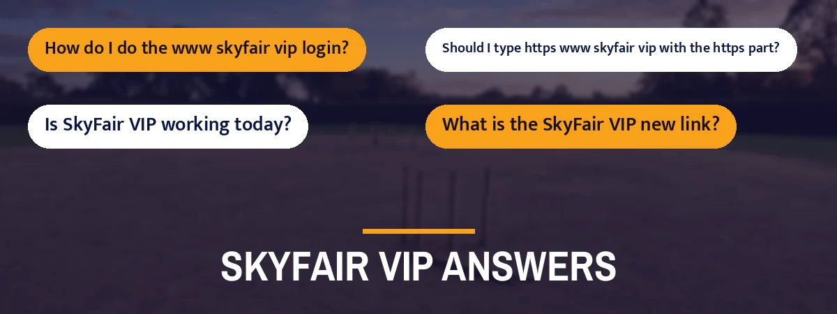 SkyFair vip answers strip with questions such as How do I do the www SkyFair vip login?