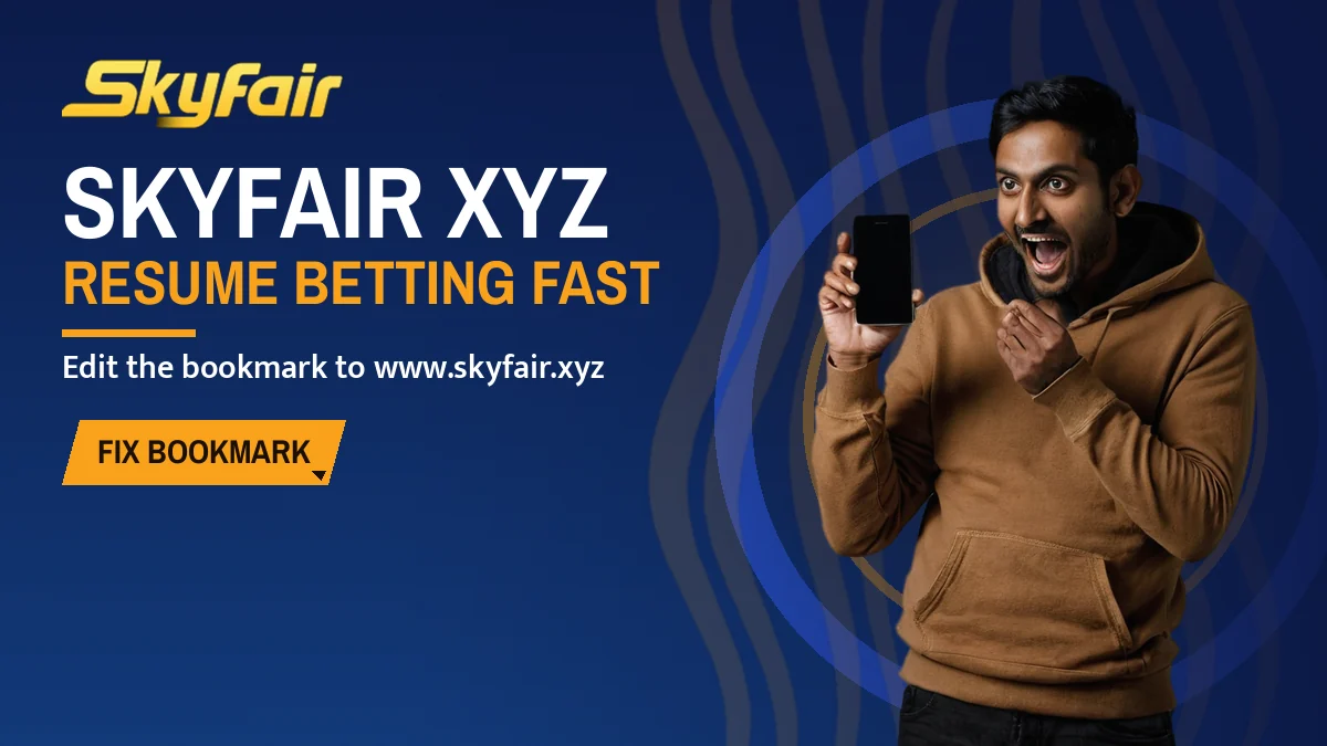 SkyFair Xyz banner: Resume betting fast, Edit the bookmark to www.skyfair.xyz, with a man cheering with his phone